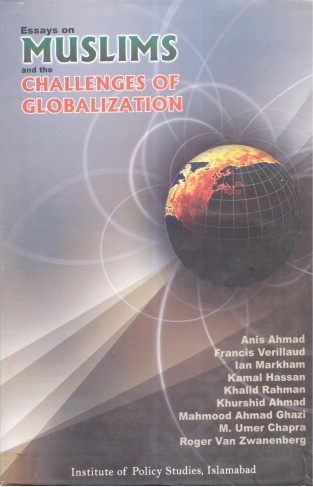 Essays on Muslims and the Challenges of Globalization